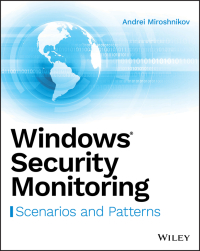 Cover image: Windows Security Monitoring: Scenarios and Patterns 1st edition 9781119390640