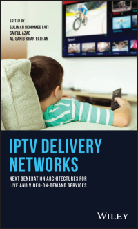 Cover image: IPTV Delivery Networks 1st edition 9781119397915