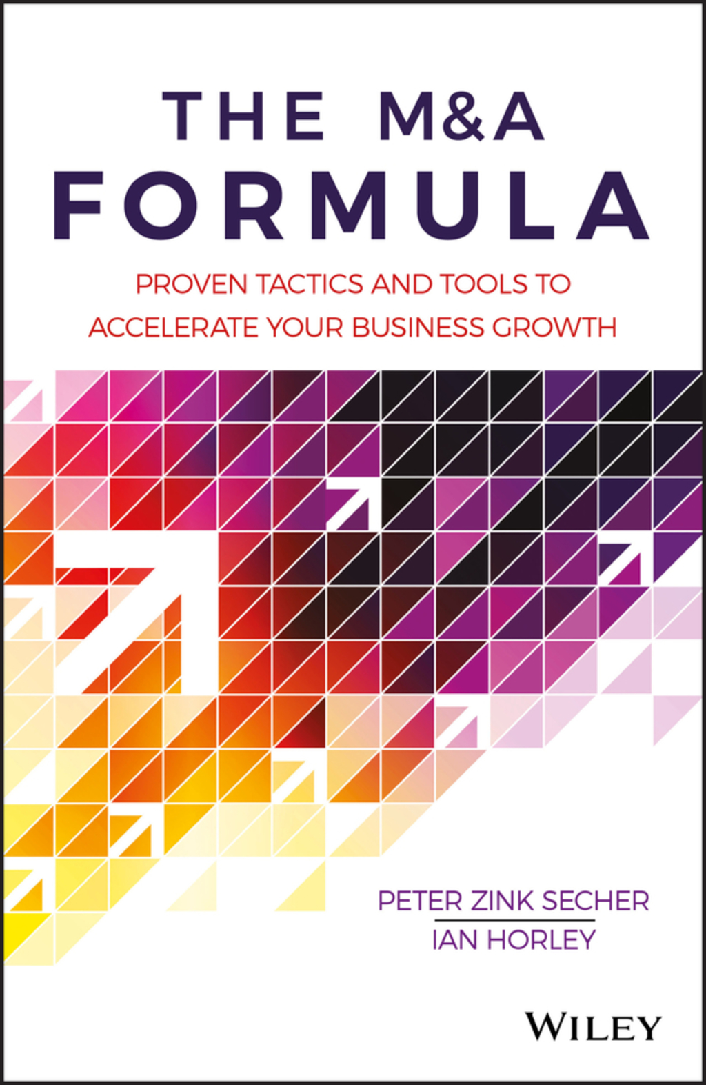 The MA Formula Proven tactics and tools to accelerate your business growth  1st Edition eBook
