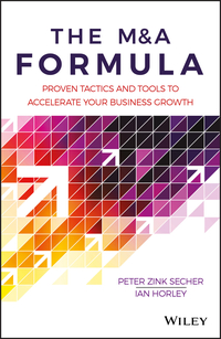Cover image: The M&A Formula: Proven tactics and tools to accelerate your business growth 1st edition 9781119397960