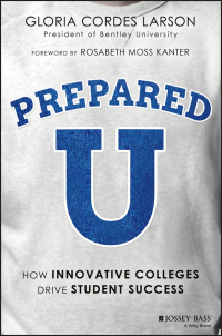 表紙画像: PreparedU: How Innovative Colleges Drive Student Success 1st edition 9781119402398