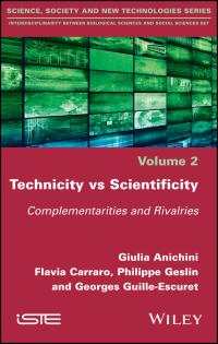 Imagen de portada: Technicity vs Scientificity: Complementarities and Rivalries 1st edition 9781786301369