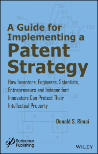 Cover image: A Guide for Implementing a Patent Strategy 1st edition 9781119407058