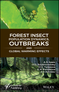 Cover image: Forest Insect Population Dynamics, Outbreaks, And Global Warming Effects 1st edition 9781119406464