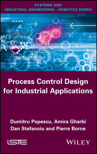 Cover image: Process Control Design for Industrial Applications 1st edition 9781786300140