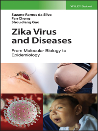 Imagen de portada: Zika Virus and Diseases: From Molecular Biology to Epidemiology 1st edition 9781119408642