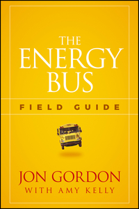Cover image: The Energy Bus Field Guide 1st edition 9781119412458