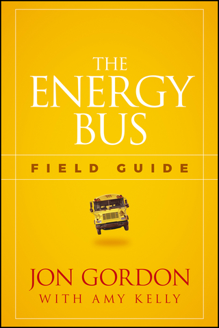 Cover image: The Energy Bus Field Guide 1st edition 9781119412458