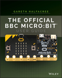 Imagen de portada: The Official BBC micro:bit User Guide 1st edition 9781119386735