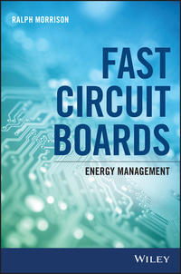 Cover image: Fast Circuit Boards: Energy Management 1st edition 9781119413905