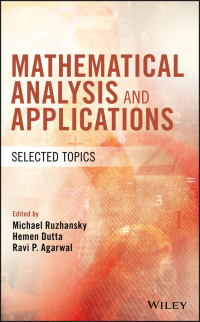 Imagen de portada: Mathematical Analysis and Applications: Selected Topics 1st edition 9781119414346