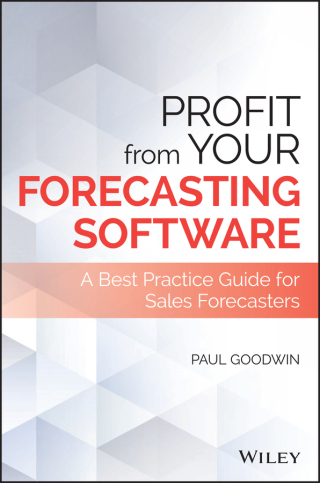 Imagen de portada: Profit From Your Forecasting Software: A Best Practice Guide for Sales Forecasters 1st edition 9781119414575