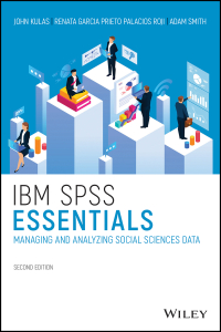 Cover image: IBM SPSS Essentials 2nd edition 9781119417422