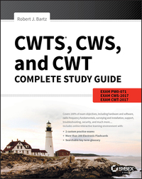 Cover image: CWTS, CWS, and CWT Complete Study Guide: Exams PW0-071, CWS-2017, CWT-2017 1st edition 9781119385035