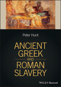 Cover image: Ancient Greek and Roman Slavery 1st edition 9781405188067