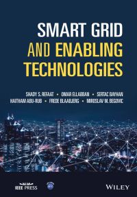 Cover image: Smart Grid and Enabling Technologies 1st edition 9781119422310