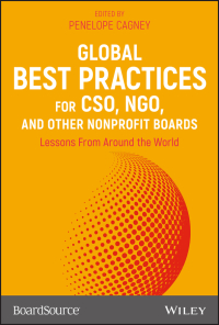 Cover image: Global Best Practices for CSO, NGO, and Other Nonprofit Boards: Lessons From Around the World 1st edition 9781119423270