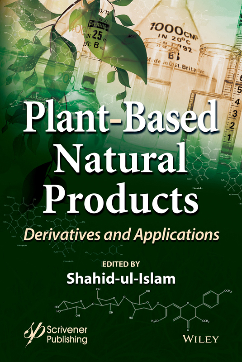 Plant-Based Natural Products Derivatives and Applications 1st Edition