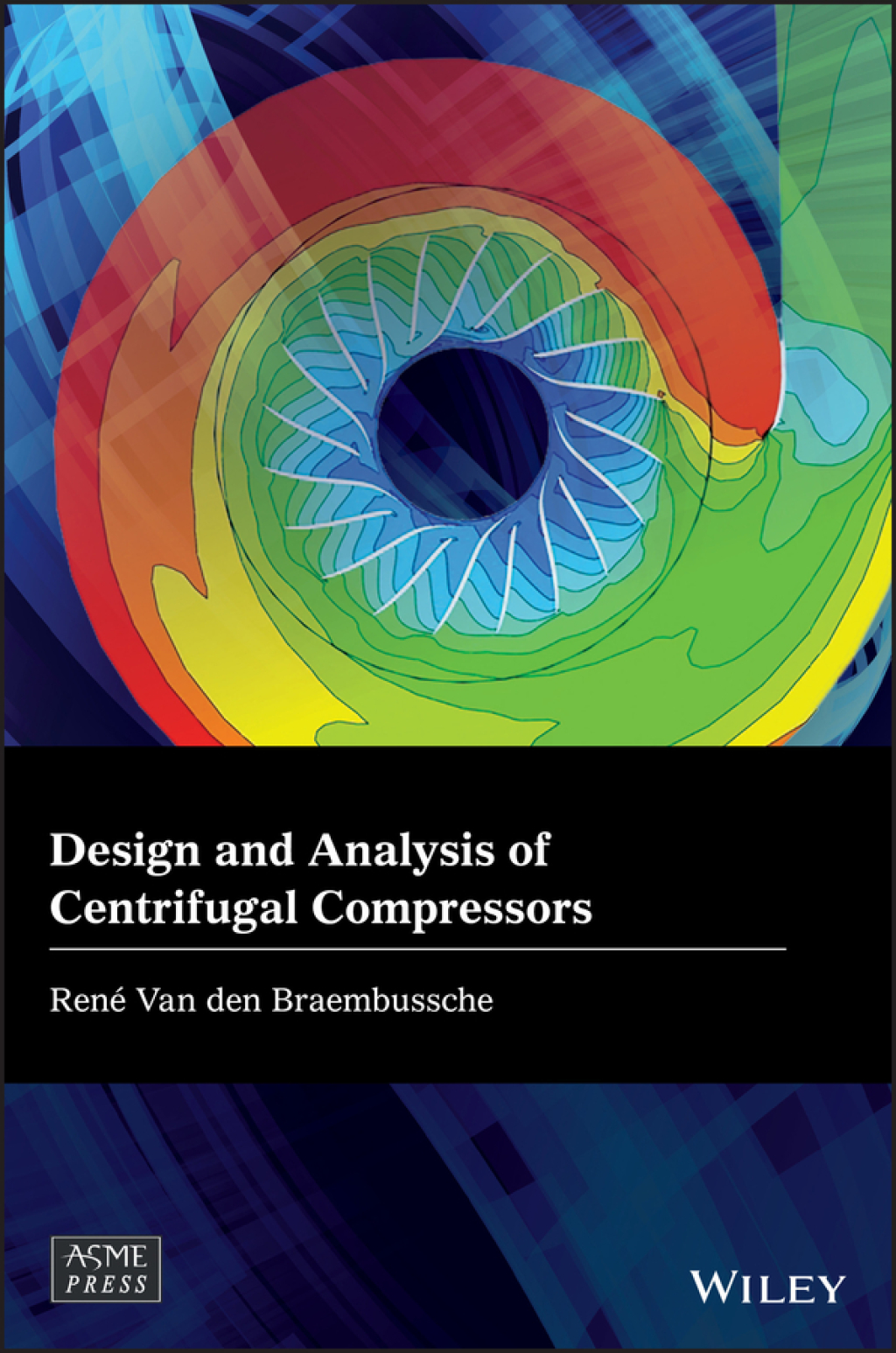 Design and Analysis of Centrifugal Compressors 1st Edition