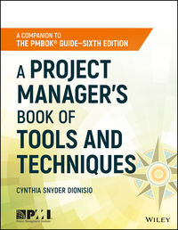 Titelbild: A Project Manager's Book of Tools and Techniques 1st edition 9781119423966