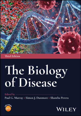 Cover image: The Biology of Disease 3rd edition 9781118354155