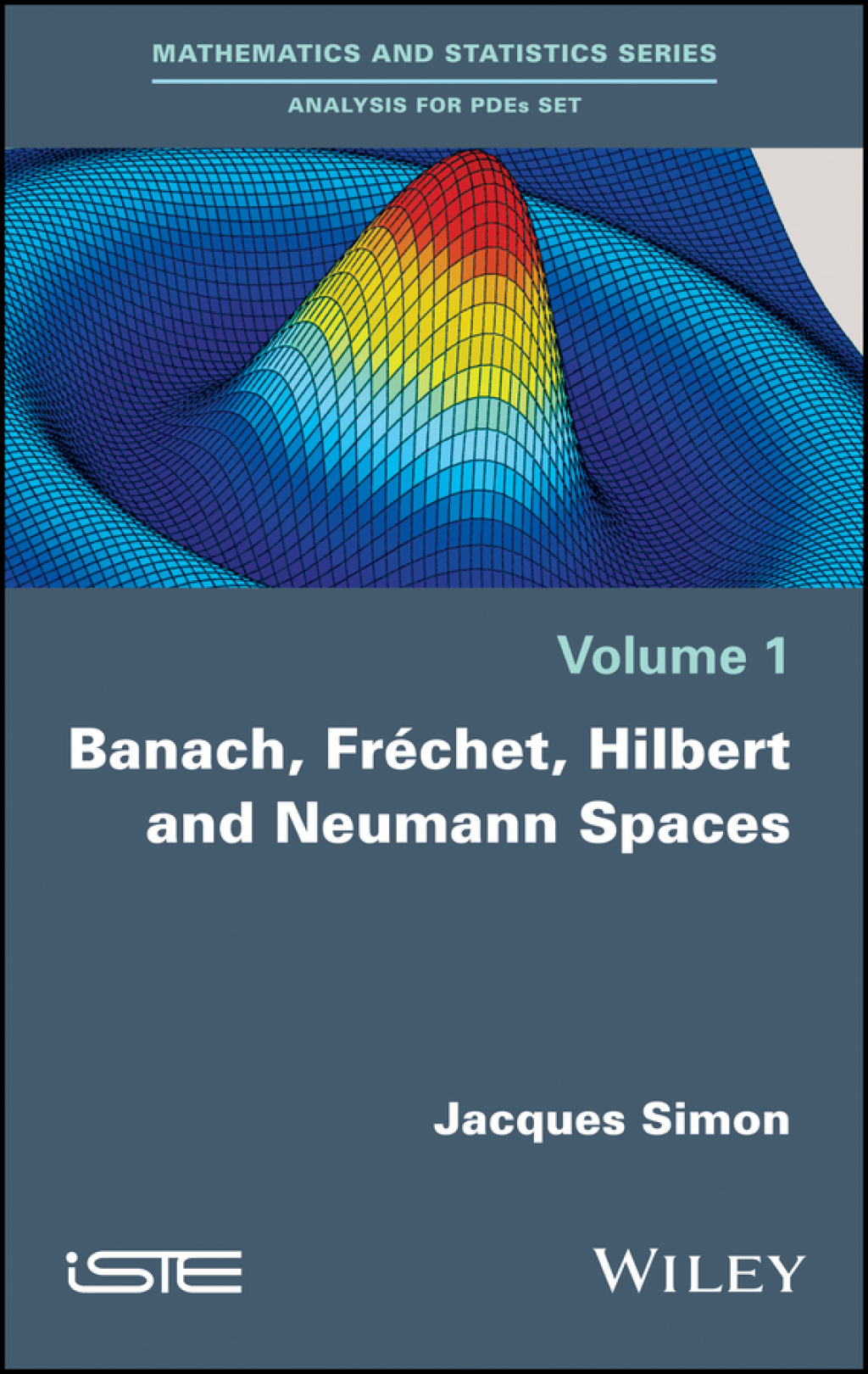 Banach, Fréchet, Hilbert and Neumann Spaces 1st Edition