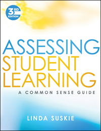 Cover image: Assessing Student Learning: A Common Sense Guide 3rd edition 9781119426936