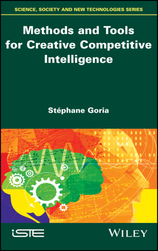 Cover image: Methods and Tools for Creative Competitive Intelligence 1st edition 9781786301635