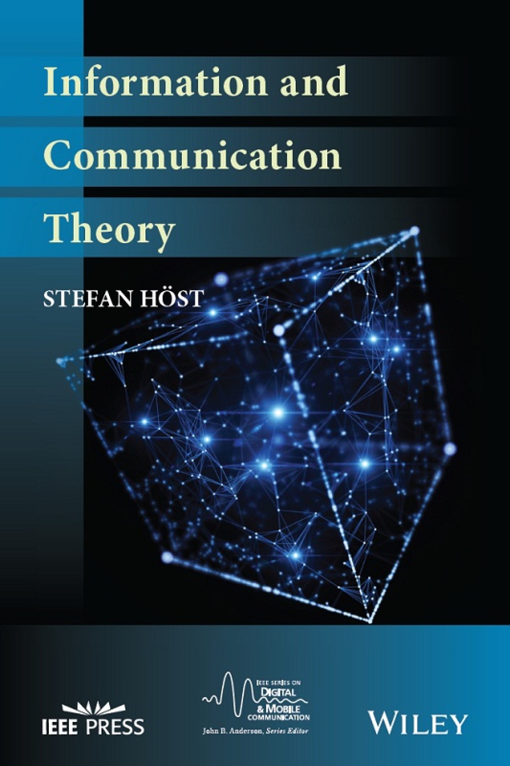 Information and Communication Theory 1st Edition