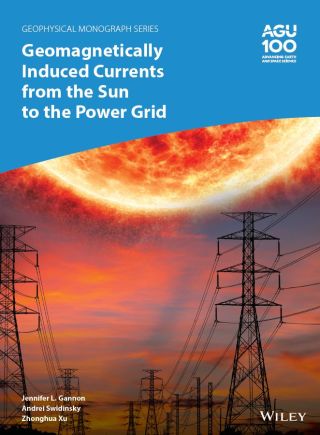 Cover image: Geomagnetically Induced Currents from the Sun to the Power Grid 1st edition 9781119434344