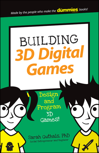 Cover image: Building 3D Digital Games 1st edition 9781119453475