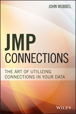Cover image: JMP Connections: The Art of Utilizing Connections In Your Data 1st edition 9781119447757