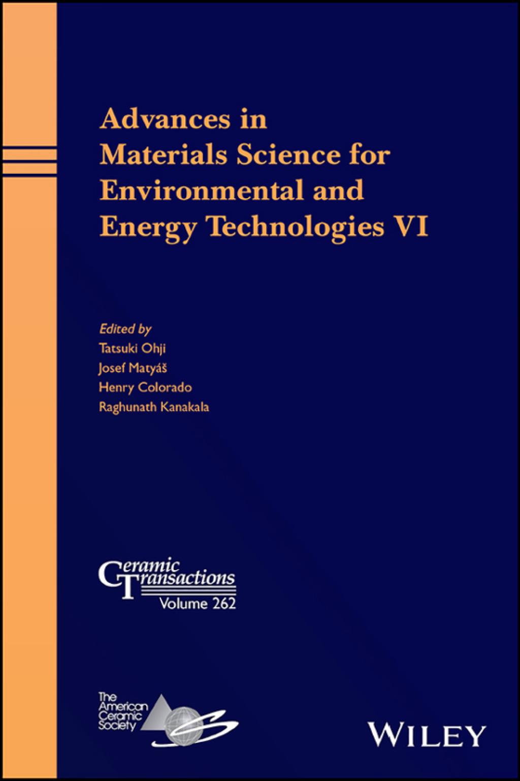 Advances in Materials Science for Environmental and Energy Technologies VI 1st Edition
