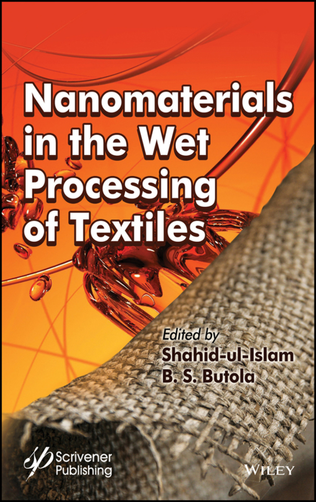 Nanomaterials in the Wet Processing of Textiles 1st Edition