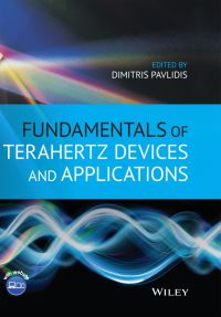 Cover image: Fundamentals of Terahertz Devices and Applications 1st edition 9781119460718