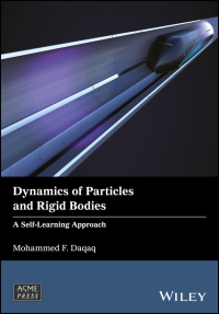 صورة الغلاف: Dynamics of Particles and Rigid Bodies: A Self-Learning Approach 1st edition 9781119463146