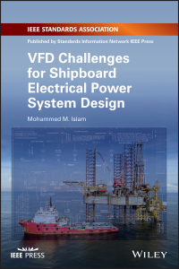 صورة الغلاف: VFD Challenges for Shipboard Electrical Power System Design 1st edition 9781119463382