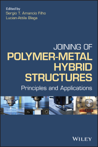 Omslagafbeelding: Joining of Polymer-Metal Hybrid Structures: Principles and Applications 1st edition 9781118177631
