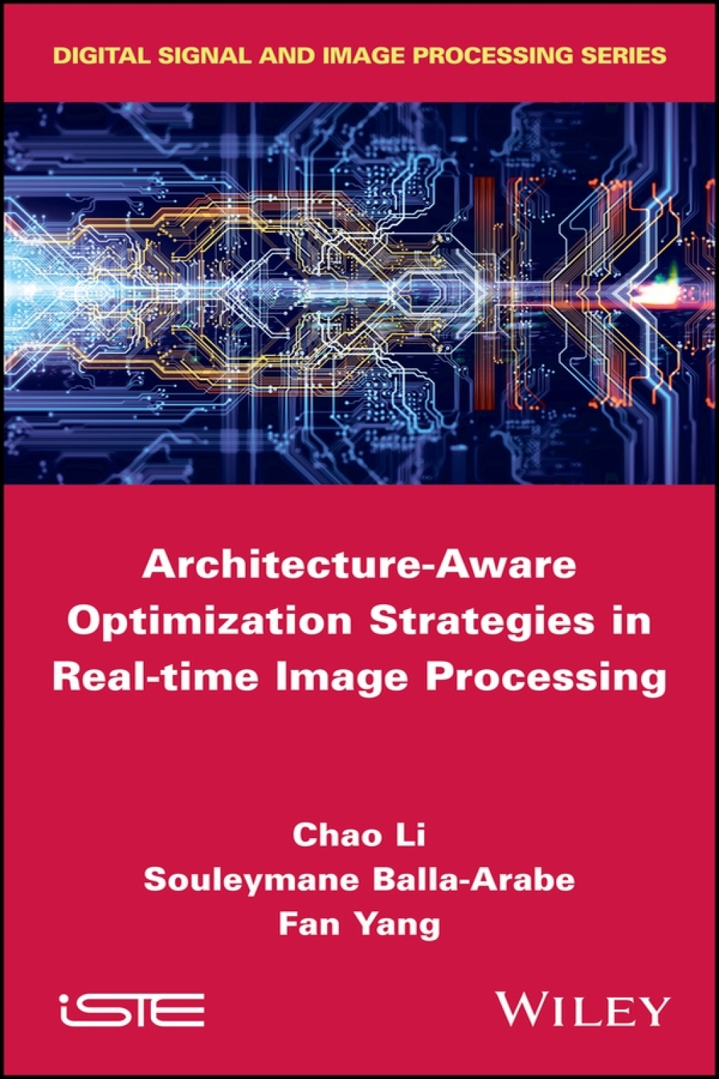 Architecture-Aware Optimization Strategies in Real-time Image Processing 1st Edition