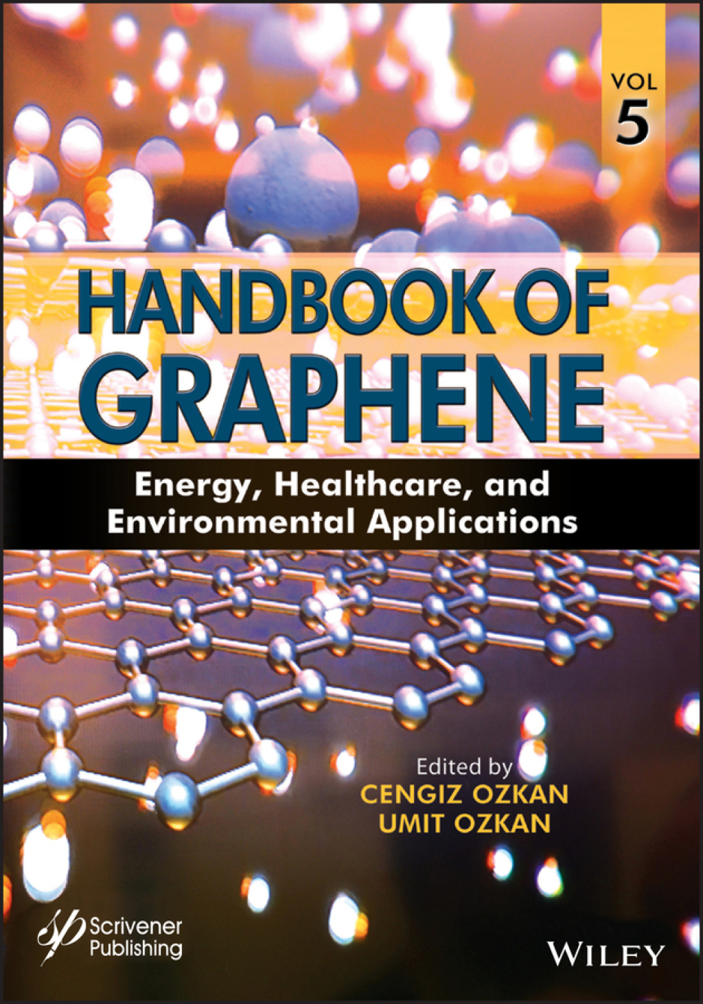 Handbook of Graphene Energy, Healthcare, and Environmental Applications 1st Edition