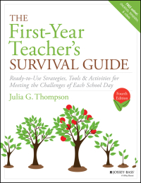 Titelbild: The First-Year Teacher's Survival Guide: Ready-to-Use Strategies, Tools & Activities for Meeting the Challenges of Each School Day 4th edition 9781119470366