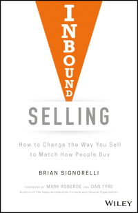 Titelbild: Inbound Selling: How to Change the Way You Sell to Match How People Buy 1st edition 9781119473411