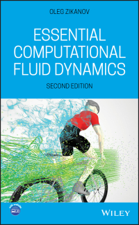 Cover image: Essential Computational Fluid Dynamics 2nd edition 9781119474623