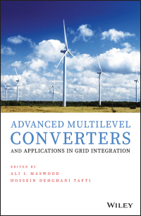 صورة الغلاف: Advanced Multilevel Converters and Applications in Grid Integration 1st edition 9781119475866