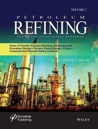 Cover image: Petroleum Refining Design and Applications Handbook 1st edition 9781119476412