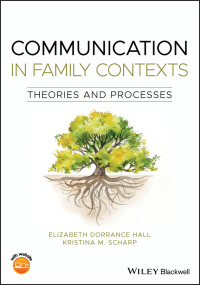 صورة الغلاف: Communication in Family Contexts 1st edition 9781119477440