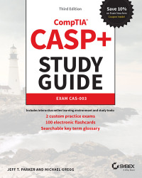 Cover image: CASP+ CompTIA Advanced Security Practitioner Study Guide: Exam CAS-003 3rd edition 9781119477648