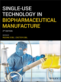 Omslagafbeelding: Single-Use Technology in Biopharmaceutical Manufacture 2nd edition 9781119477839