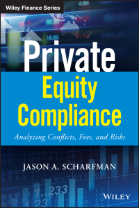 Imagen de portada: Private Equity Compliance: Analyzing Conflicts, Fees, and Risks 1st edition 9781119479628