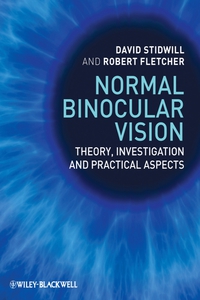 صورة الغلاف: Normal Binocular Vision: Theory, Investigation and Practical Aspects 1st edition 9781405192507